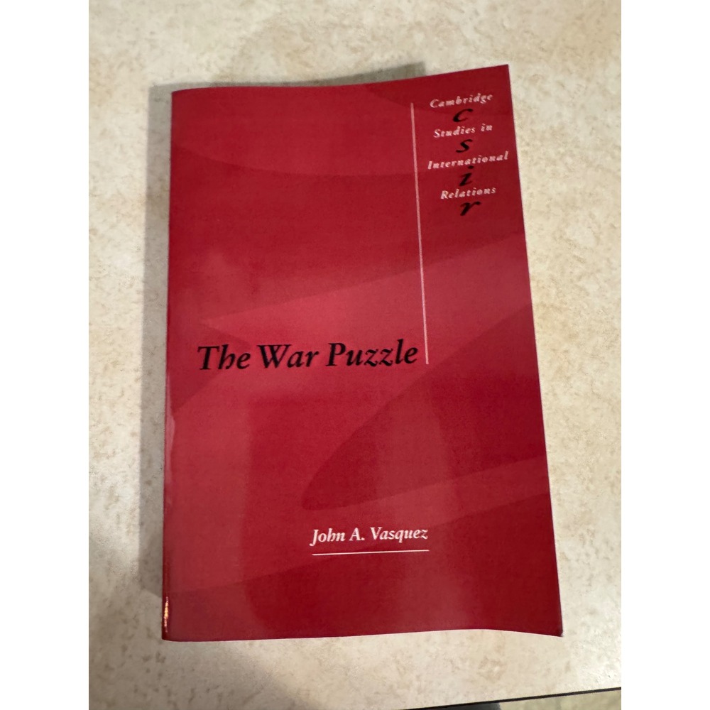 The War Puzzle John A Vasquez Cambridge Studies International Relations